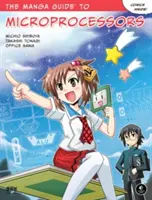 Der Manga-Führer zu Mikroprozessoren - The Manga Guide to Microprocessors