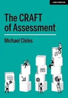 Das Handwerk der Beurteilung: Ein schulübergreifender Ansatz zur Bewertung des Lernens - The Craft of Assessment: A Whole School Approach to Assessment of Learning