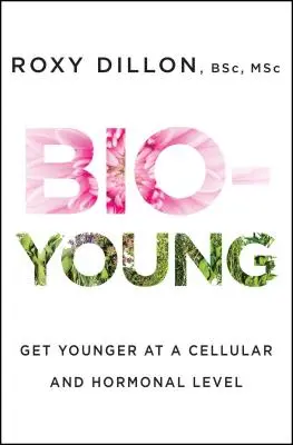 Bio-Young: Jünger werden auf zellulärer und hormoneller Ebene - Bio-Young: Get Younger at a Cellular and Hormonal Level