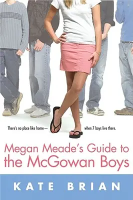 Megan Meades Führer zu den McGowan Boys - Megan Meade's Guide to the McGowan Boys