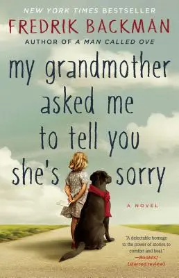 Meine Großmutter bat mich, dir zu sagen, dass es ihr leid tut - My Grandmother Asked Me to Tell You She's Sorry