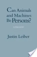 Können Tiere und Maschinen Personen sein? - Ein Dialog - Can Animals and Machines Be Persons? - A Dialogue