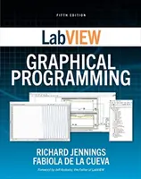 LabVIEW - Grafische Programmierung, Fünfte Ausgabe - LabVIEW Graphical Programming, Fifth Edition