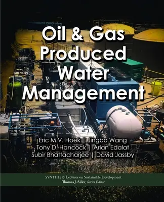 Management von Öl- und Gasproduktionswasser - Oil & Gas Produced Water Management