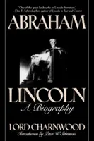 Abraham Lincoln: Eine Biographie - Abraham Lincoln: A Biography