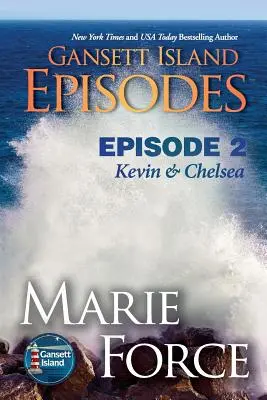 Gansett Island Folge 2: Kevin und Chelsea - Gansett Island Episode 2: Kevin & Chelsea