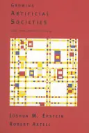 Wachsende künstliche Gesellschaften: Sozialwissenschaft von unten nach oben - Growing Artificial Societies: Social Science from the Bottom Up