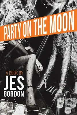 Party auf dem Mond - Party on the Moon