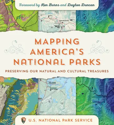 Kartierung von Amerikas Nationalparks: Die Bewahrung unserer natürlichen und kulturellen Schätze - Mapping America's National Parks: Preserving Our Natural and Cultural Treasures