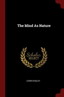 Der Geist als Natur - The Mind As Nature