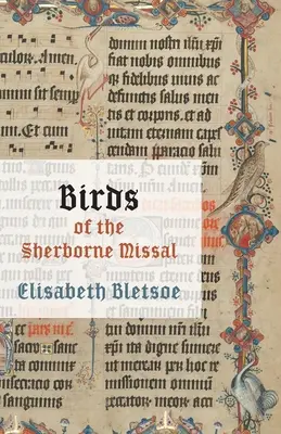 Vögel des Sherborne Missals - Birds of the Sherborne Missal