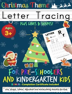 Buchstabensuchbuch für Vorschulkinder und Kindergartenkinder - Thema Weihnachten: Letter Handwriting Praxis für Kinder zu üben Stift Kontrolle, Linie Trac - Letter Tracing Book For Pre-Schoolers and Kindergarten Kids - Christmas Theme: Letter Handwriting Practice for Kids to Practice Pen Control, Line Trac