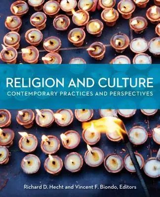 Religion und Kultur: Zeitgenössische Praktiken und Perspektiven - Religion and Culture: Contemporary Practices and Perspectives
