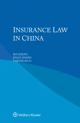 Versicherungsrecht in China - Insurance Law in China