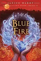 Healing Wars: Buch II: Blaues Feuer, Die - Healing Wars: Book II: Blue Fire, The
