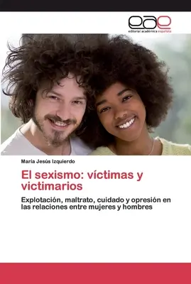 El sexismo: Opfer und Täter - El sexismo: vctimas y victimarios