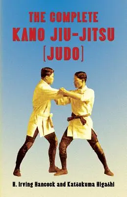 Das komplette Kano Jiu-Jitsu (Judo) - The Complete Kano Jiu-Jitsu (Judo)