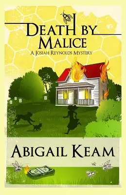 Tod durch Bosheit: Ein Josiah-Reynolds-Krimi 10 - Death By Malice: A Josiah Reynolds Mystery 10