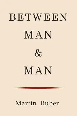 Zwischen Mensch und Mensch - Between Man and Man