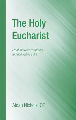 Die Heilige Eucharistie - The Holy Eucharist