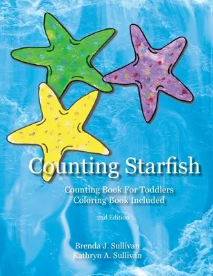 Zählende Seesterne: Zählbuch für Kinder inklusive Malbuch - Counting Starfish: Counting Book For Children Coloring Book Included