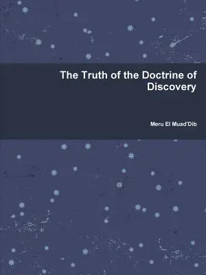 Die Wahrheit der Entdeckungsdoktrin - The Truth of the Doctrine of Discovery