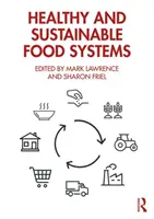 Gesunde und nachhaltige Lebensmittelsysteme - Healthy and Sustainable Food Systems