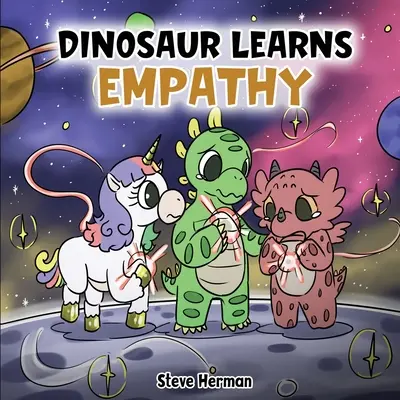 Dinosaurier lernt Einfühlungsvermögen: Eine Geschichte über Einfühlungsvermögen und Mitgefühl. - Dinosaur Learns Empathy: A Story about Empathy and Compassion.
