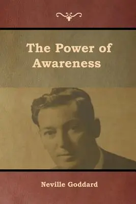 Die Macht des Gewahrseins - The Power of Awareness