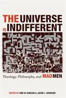 Das Universum ist gleichgültig - The Universe is Indifferent