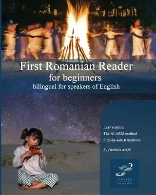 First Romanian Reader for Beginners: Zweisprachig für Englischsprachige - First Romanian Reader for Beginners: Bilingual for Speakers of English