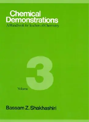 Chemische Demonstrationen, Band 3, 3: Ein Handbuch für Chemielehrer - Chemical Demonstrations, Volume 3, 3: A Handbook for Teachers of Chemistry