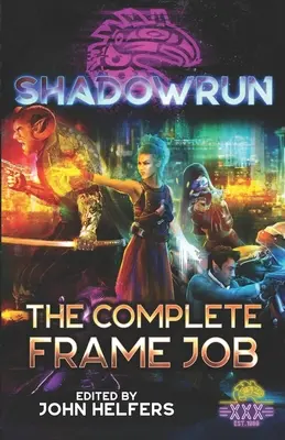 Shadowrun: Der komplette Frame Job - Shadowrun: The Complete Frame Job