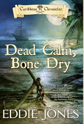 Totenstille, knochentrocken - Dead Calm, Bone Dry