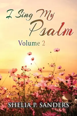 Ich singe meinen Psalm Band 2 - I Sing My Psalm Volume 2