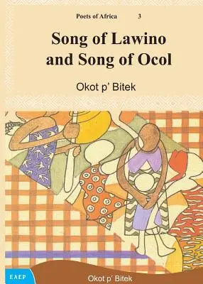 Das Lied von Lawino und das Lied von Ocol - Song of Lawino and Song of Ocol