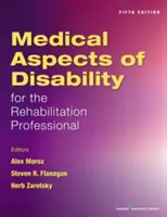 Medizinische Aspekte von Behinderungen für den Rehabilitationsfachmann - Medical Aspects of Disability for the Rehabilitation Professional