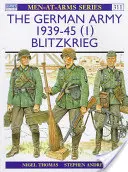 Das deutsche Heer 1939-45 (1): Blitzkrieg - The German Army 1939-45 (1): Blitzkrieg