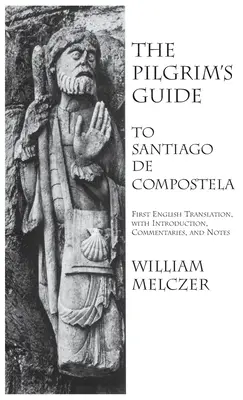 Pilgerführer für Santiago de Compostela - Pilgrim's Guide to Santiago de Compostela