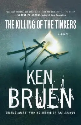 Die Tötung der Kesselflicker: Ein Jack-Taylor-Roman - The Killing of the Tinkers: A Jack Taylor Novel