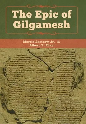 Das Gilgamesch-Epos - The Epic of Gilgamesh
