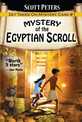 Das Geheimnis der ägyptischen Schriftrolle: Abenteuerbücher für Kinder von 9-12 Jahren - Mystery of the Egyptian Scroll: Adventure Books For Kids Age 9-12