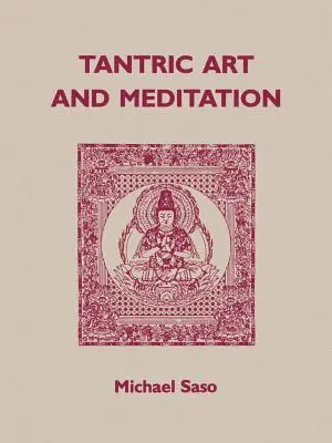 Tantrische Kunst und Meditation - Tantric Art and Meditation