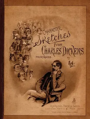 Charakterskizzen von Charles Dickens, dargestellt von Kyd - Character Sketches from Charles Dickens Portrayed by Kyd