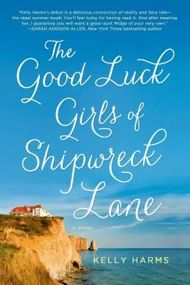 Die Glücksbringerinnen von Shipwreck Lane - Good Luck Girls of Shipwreck Lane