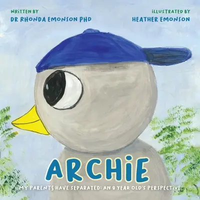 Archie: Meine Eltern haben sich getrennt: die Perspektive eines 8-Jährigen - Archie: My parents have separated: an 8 year old's perspective