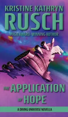 Die Anwendung der Hoffnung: Eine Novelle aus dem Tauchuniversum - The Application of Hope: A Diving Universe Novella