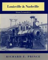 Louisville & Nashville Dampflokomotiven, 1968 überarbeitete Ausgabe - Louisville & Nashville Steam Locomotives, 1968 Revised Edition