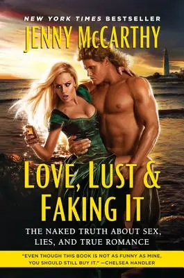 Liebe, Lust und Täuschung - Love, Lust & Faking It