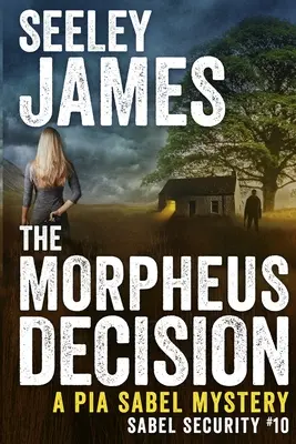 Die Morpheus-Entscheidung: Ein Pia-Sabel-Krimi - The Morpheus Decision: A Pia Sabel Mystery